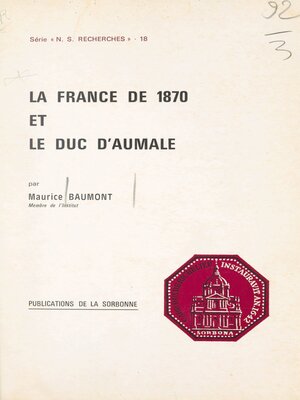 cover image of La France de 1870 et le duc d'Aumale
